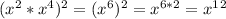 (x^2*x^4)^2=(x^6)^2=x^{6*2} =x^1^2