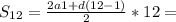 S_{12}= \frac{2a1+d(12-1)}{2} *12=