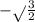 -\sqrt{} \frac{3}{2}