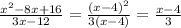 \frac{x^{2}-8x+16 }{3x-12} =\frac{(x-4)^2}{3(x-4)} =\frac{x-4}{3}