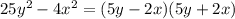 25y^2-4x^2=(5y-2x)(5y+2x)