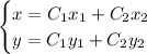 \begin{cases} x=C_1x_1+C_2x_2\\ y=C_1y_1+C_2y_2\end{cases}