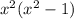 x^{2} (x^2-1)