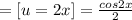 = [u=2x] = \frac{cos2x}{2}