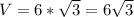 V=6*\sqrt{3} =6\sqrt{3}