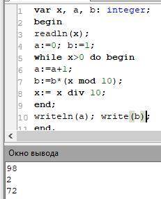Ниже записана программа получив на вход число x эта программа печатает 2 числа a и b 2 и 72 var x, a