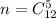 n = C_{12}^5