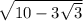 \sqrt{10-3\sqrt{3} }