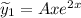 \widetilde{y}_{1} = Axe^{2x}