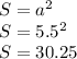 S=a^{2}\\ S=5.5^{2}\\S=30.25