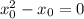 x_0^2-x_0=0