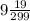 9\frac{19}{299}