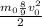 \frac{m_{0} \frac{8}{9} v^{2}_{0} }{2}