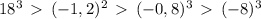 18^3\, \, (-1,2)^2\, \, (-0,8)^3\, \, (-8)^3