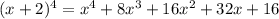 (x+2)^{4} =x^{4} +8x^{3} +16x^{2} +32x+16