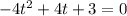 -4t^2+4t+3=0\\