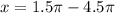 x=1.5\pi -4.5\pi