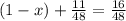 (1-x) + \frac{11}{48} = \frac{16}{48}