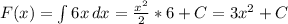 F(x) = \int{6x} \, dx = \frac{x^2}{2} *6+C = 3x^2 +C