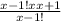 \frac{x-1! x x+1}{x-1!}