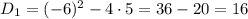 D_1=(-6)^2-4\cdot5=36-20=16