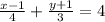 \frac{x-1}{4}+\frac{y+1}{3}=4