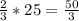 \frac{2}{3}*25=\frac{50}{3}