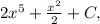 2x^5 + \frac{x^2}{2} + C,