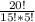 \frac{20!}{15!*5!}