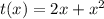 t(x)=2x+x^2