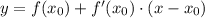 y = f(x_0) + f'(x_0)\cdot(x - x_0)