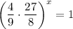 \left(\dfrac{4}{9} \cdot \dfrac{27}{8} \right)^{x} =1