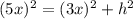 (5x)^2=(3x)^2+h^2