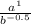 \frac{a^{1} }{b^{ - 0.5} }