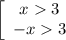 \left[\begin{array}{ccc}x3\\-x3\\\end{array}