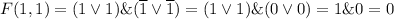 F(1,1)=(1 \vee 1)\&(\overline{1} \vee \overline{1})=(1 \vee 1)\&(0 \vee 0)=1\&0=0