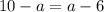 10-a=a-6