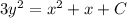 3y^{2} =x^{2} +x+C