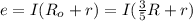 e=I(R_o+r)=I(\frac{3}{5} R+r)