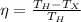 \eta =\frac{T_H-T_X}{T_H}