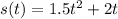 s(t)=1.5t^2+2t