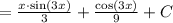 = \frac{x\cdot\sin(3x)}{3} + \frac{\cos(3x)}{9} + C