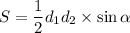 S=\dfrac{1}{2}d_1d_2\times\sin\alpha