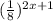 (\frac{1}{8})^{2x+1}