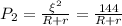 P_2=\frac{\xi ^2}{R+r} =\frac{144}{R+r}