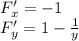 F'_x = -1\\F'_y = 1-\frac{1}{y}