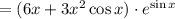 =(6x+3x^2\cos x)\cdot e^{\sin x}