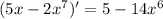 (5x-2x^7)' =5-14x^6