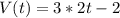 V(t) =3*2t - 2