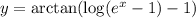 y = \arctan(\log(e^x - 1) - 1)